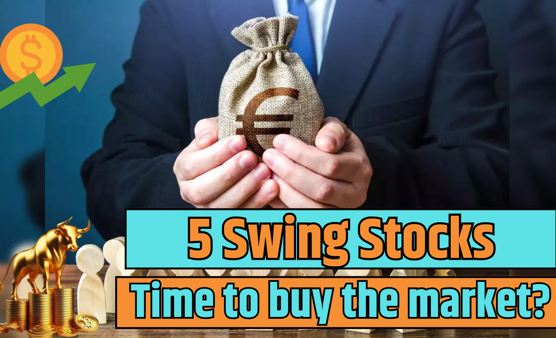 5 Swing Stocks