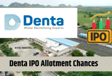 Denta IPO Allotment Chances