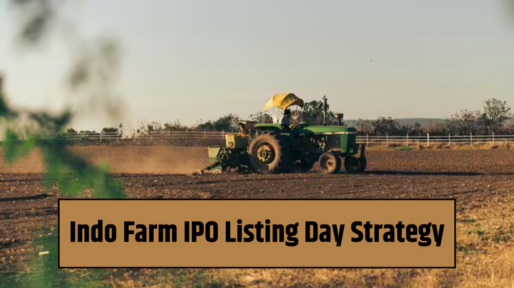 Indo Farm IPO Listing Day Strategy