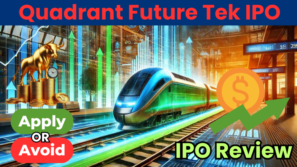 Quadrant Future Tek IPO GMP