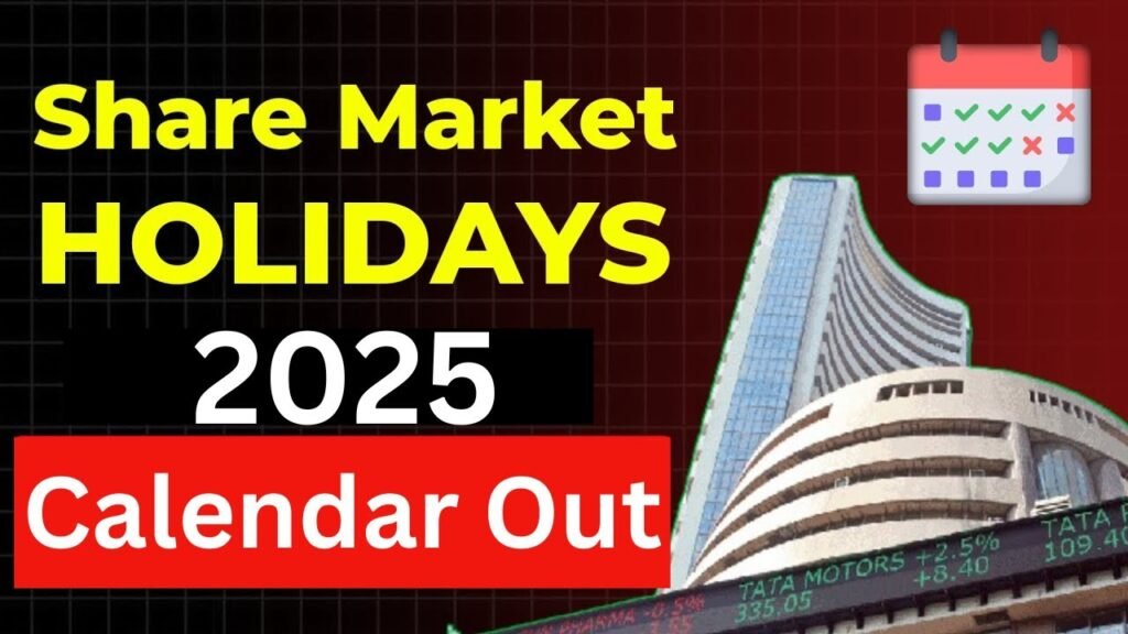 Stock Market Holidays 2025